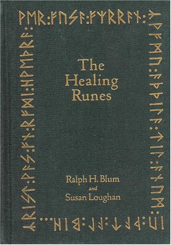 The Healing Runes - Loose Book: Tools For The Recovery Of Body, Mind, Heart, & Soul (Hardcover)
