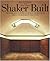 Shaker Built: The Form and Function of Shaker Architecture