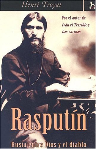 Portada de Rasputín: Rusia entre Dios y el diablo, de Henri Troyat