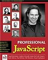 Professional JavaScript with DHTML, ASP, CGI, FESI, Netscape Enterprise Server, Windows Script Host, LiveConnect and Java