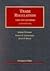 Cases and Materials on Trade Regulation (University Casebook Series)
