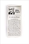 Royko: A Life in ...