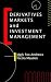 Derivative Markets and Investment Management
