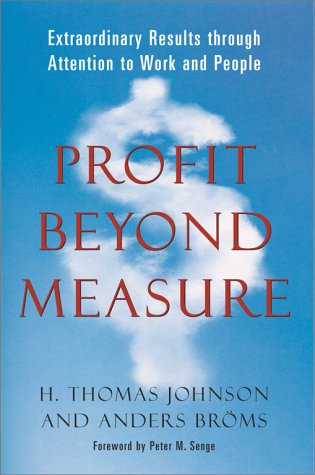 Profit Beyond Measure: Extraordinary Results through Attention to Work and People (Hardcover)