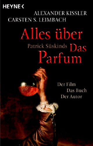 Alles über Patrick Süskinds Das Parfum (Paperback)