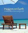 Heaven on Earth: A Calendar of Divine Hotels around the World