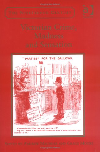 Victorian Crime, Madness and Sensation (Hardcover)
