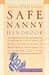 The Safe Nanny Handbook: Everything You Need To Know To Have Peace Of Mind While Your Child Is In Someone Else's Care