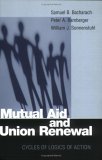 Mutual Aid and Union Renewal: Cycles of Logics of Action (Paperback)