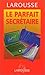 Le parfait secretaire poche ed 2002 - 300 modeles de lettre pour l'entreprise