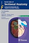 Pocket Atlas of Sectional Anatomy Pocket Atlas of Sectional Anatomy