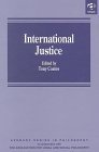 International Justice (ALSP Series (Association for Legal and Social) International Justice (ALSP Series (Association for Legal and Social)