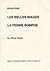 Les Belels Images? La Femmer Rompue, Baeuvoir by Terry Keefe Les Belels Images? La Femmer Rompue, Baeuvoir by Terry Keefe