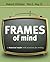 Frames of Mind: A Rhetorical Reader with Occasions for Writing (with Comp21 CD-ROM and InfoTrac)