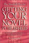 The Marshall Plan for Getting Your Novel Published by Evan Marshall
