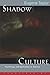 Shadow Culture: Psychology ...