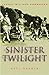 Sinister Twilight: The Fall...