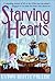 Starving Hearts by Lynn Ruth Miller