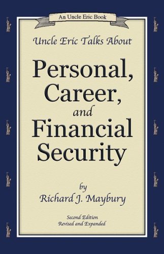 Uncle Eric Talks About Personal, Career, and Financial Security (Paperback)