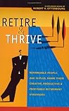 Retire & Thrive Retire & Thrive