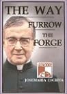 The Way; Furrow; The Forge by Josemaría Escrivá