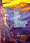 The Jinx of Payrock Canyon (Wilderness Mysteries, #2)