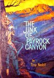 The Jinx of Payrock Canyon (Wilderness Mysteries, #2)