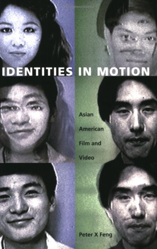 Identities in Motion: Asian American Film and Video (Paperback)