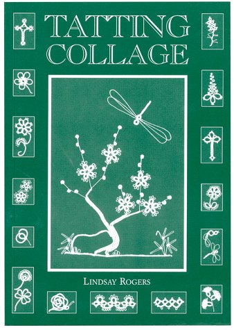 Tatting Collage (Paperback)