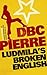 Ludmila's Broken English by D.B.C. Pierre