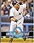 American League East: The Baltimore Orioles, The Boston Red Sox, The New York Yankees, The Tampa Bay Devil Rays, And The Toronto Blue Jays (Behind the Plate)