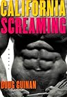 California Screaming: A Novel