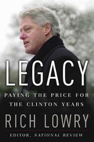 Legacy: Paying the Price for the Clinton Years (Hardcover)