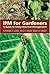 IPM for Gardeners: A Guide to Integrated Pest Management