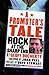 A Promoters Tale : Rock at ...