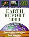 Earth Report 2000: Revisiting the True State of the Planet