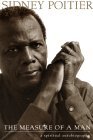 The Measure Of A Man: A Spiritual Autobiography