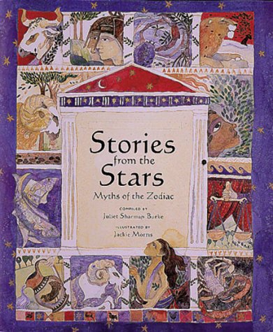Stories from the Stars: Greek Myths of the Zodiac (Hardcover)