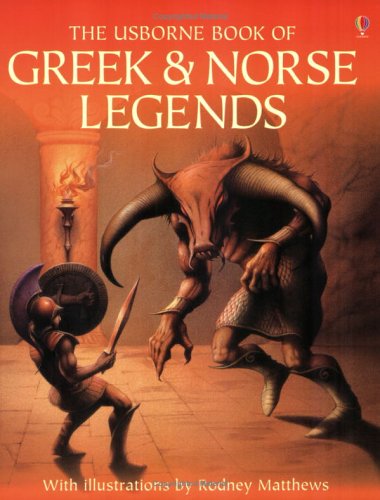 The Usborne Book of Greek & Norse Legends (Paperback)