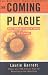 Coming Plague by Laurie Garrett Coming Plague by Laurie Garrett