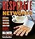 Desperate Networks: Starring Katie Couric Les Moonves Simon Cowell Dan Rather Jeff Zucker Teri Hatcher Conan O'Brian Donald Trump and a Host of Other Movers and Shakers Who...
