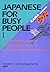Japanese for Busy People I: Kana Version
