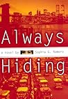 Always Hiding: A Novel