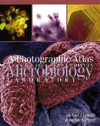 A Photographic Atlas for the Microbiology Laboratory (Loose Leaf)