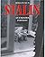 Stalin: An Unknown Portrait
