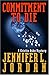 Commitment to Die (Kristin ...