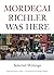 Mordecai Richler Was Here by Mordecai Richler