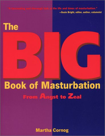 The BIG Book of Masturbation (Paperback)