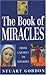 The Book of Miracles: From Lazarus to Lourdes