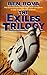 The Exiles Trilogy by Ben Bova